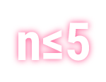 Graphic showing n is less than or equal to 5